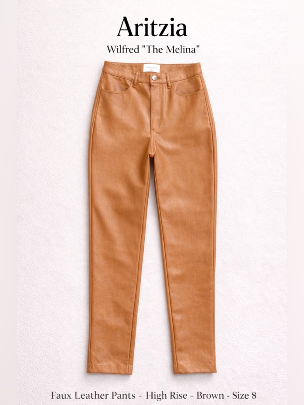 Aritzia Wilfred Melina Faux Leather Pants High Rise Brown 8